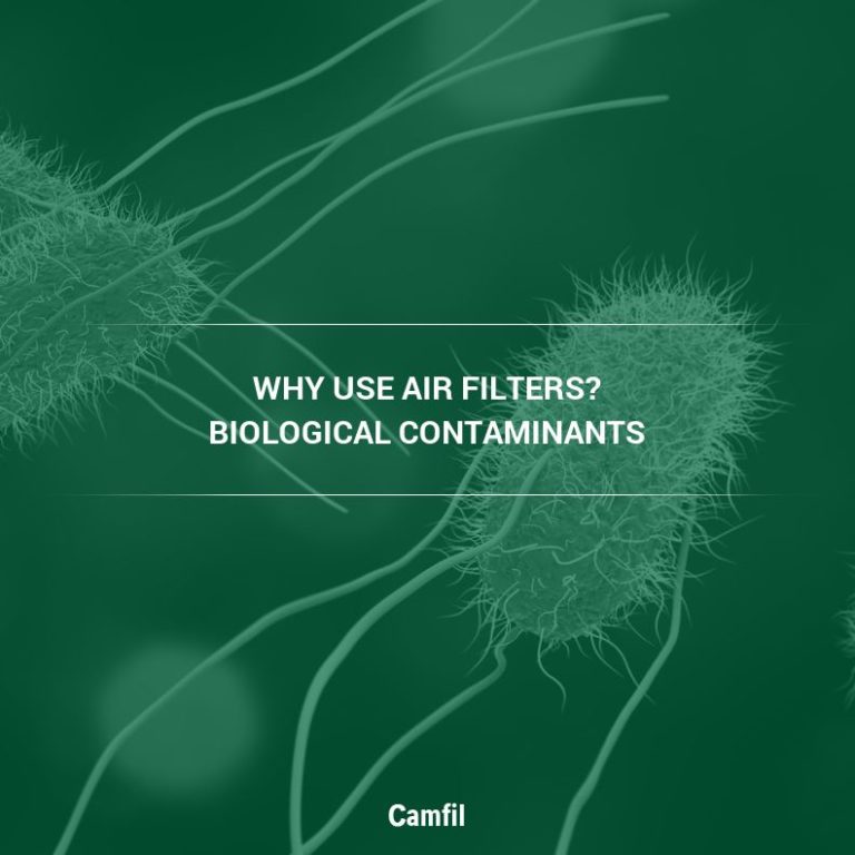 The Benefits of Air Filtration Against Biological Contaminants Camfil